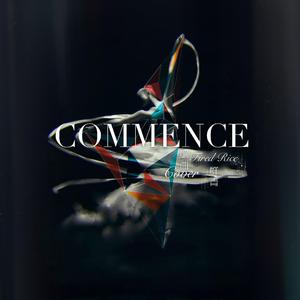 Commence
