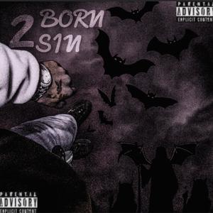 BORN 2 SIN
