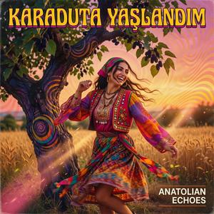 Karaduta Yaslandım