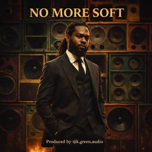 NO MORE SOFT