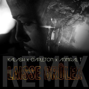 Laisse brûler (Remix)
