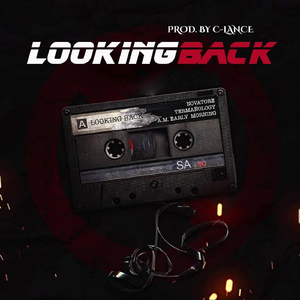 Looking Back (feat. Termanology & A.M. Early Morning)