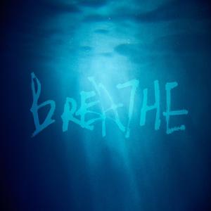 BREATHE