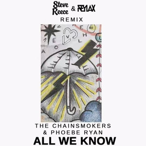All We Know (Steve Reece & Reylax Remix)