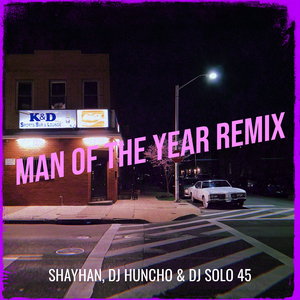 Man of the Year (Remix)