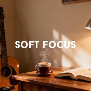 Soft Focus