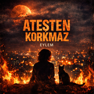 Ateşten Korkmaz