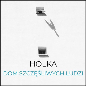 DOM SZCZĘŚLIWYCH LUDZI