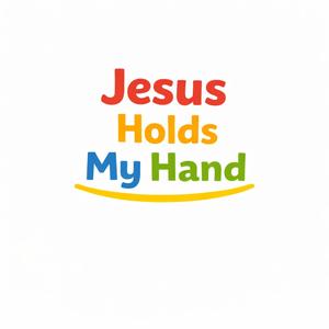 Jesus Holds My Hand
