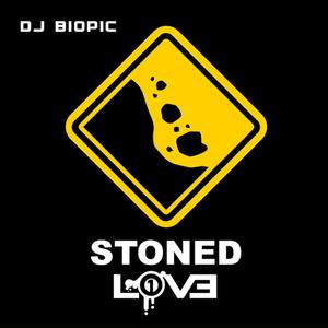 Stoned Love