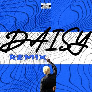 DAISY (REMIX) (feat. Leghacity)