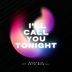 I'll Call You Tonight