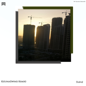 Kizuna(Swind Remix)