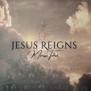 Jesus Reigns