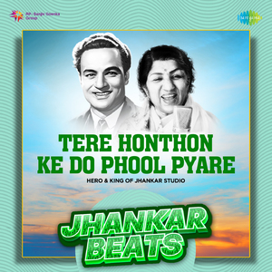 Tere Honthon Ke Do Phool Pyare - Jhankar Beats