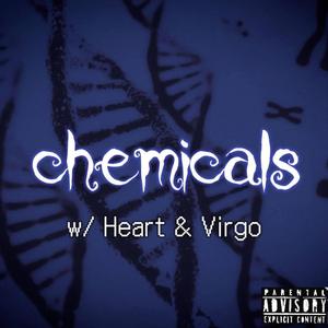 Chemicals! (feat. HeartInTheShore & v¡rgo) (Remastered)