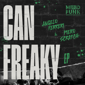 Can Freaky (Edit)