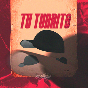 Tu Turrito (Remix)
