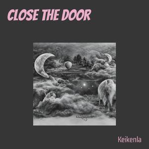 Close the Door