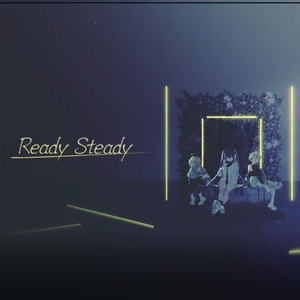 Ready Steady
