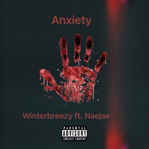 Anxiety (feat. Naejae)