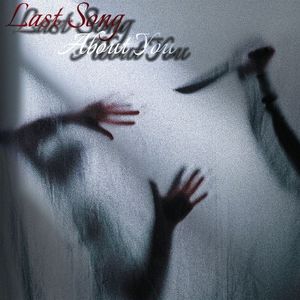 Last song about you