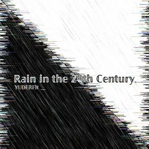 [雨の20世纪]可视化