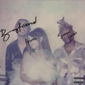 Boyfriend（翻自 Ariana Grande）