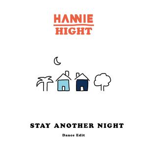 Stay Another Night (Dance Edit)