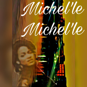 michel'le, michel'le