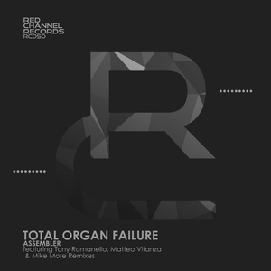 Total Organ Failure (Tony Romanello Remix)