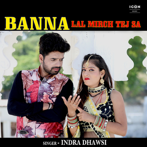 Banna Lal Mirch Tej Sa