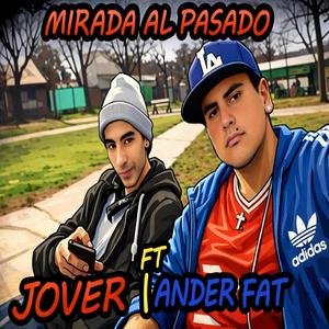 Mirada al Pasado (feat. Jover)