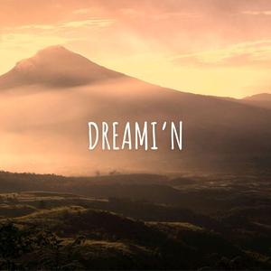 Dreami'n