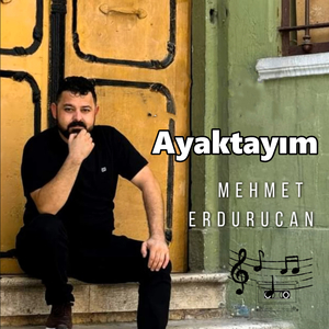 Ayaktayım