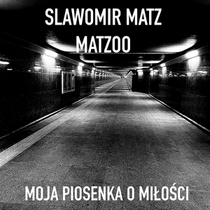 Moja Piosenka O Miłości