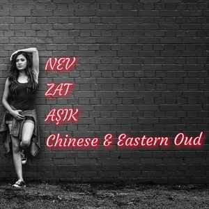 Chinese and Eastern Oud