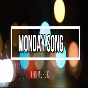 Monday Song