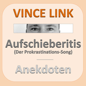 Aufschieberitis (Der Prokrastinations-Song)