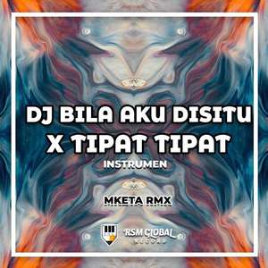DJ Bila Aku Disitu X Tipat Tipat (Ins)