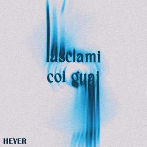 Lasciami coi guai