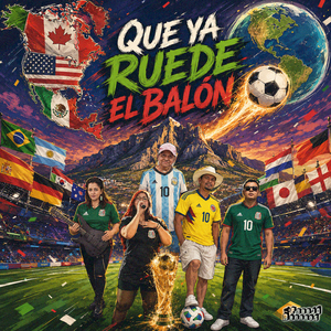 Que Ya Ruede el Balon