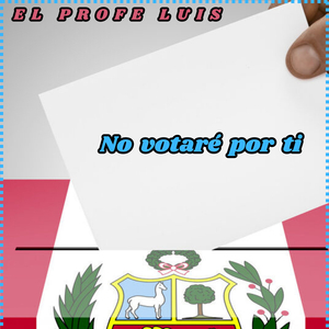 No Votaré Por Ti