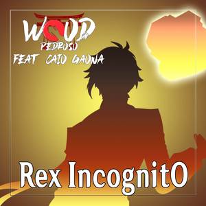 Rex Incognito (From "Genshin Impact") (Cover Version)