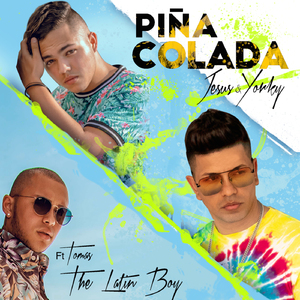 Piña Colada (feat. Tomás The Latin Boy)