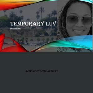 Temporary Luv