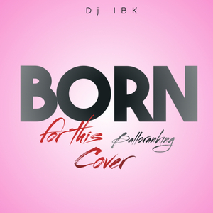 Born for This (Balloranking) (Cover)