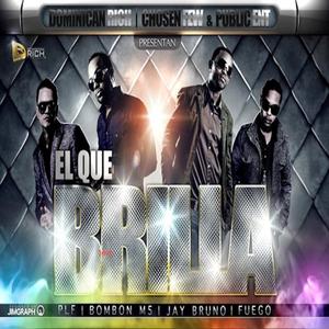 Bombon M5 & Jay Bruno Ft.Fuego & Papi Santana 33 (El Que brilla)