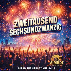 Zweitausendsechsundzwanzig – Hände hoch