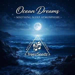 Ocean Dreams (Soothing Sleep Atmosphere)